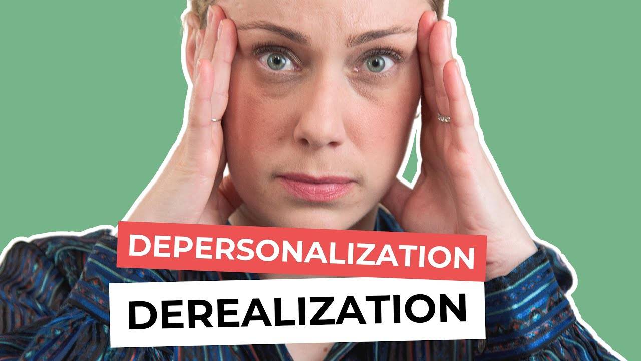 Recovering from Depersonalization & Derealization: A Comprehensive Guide