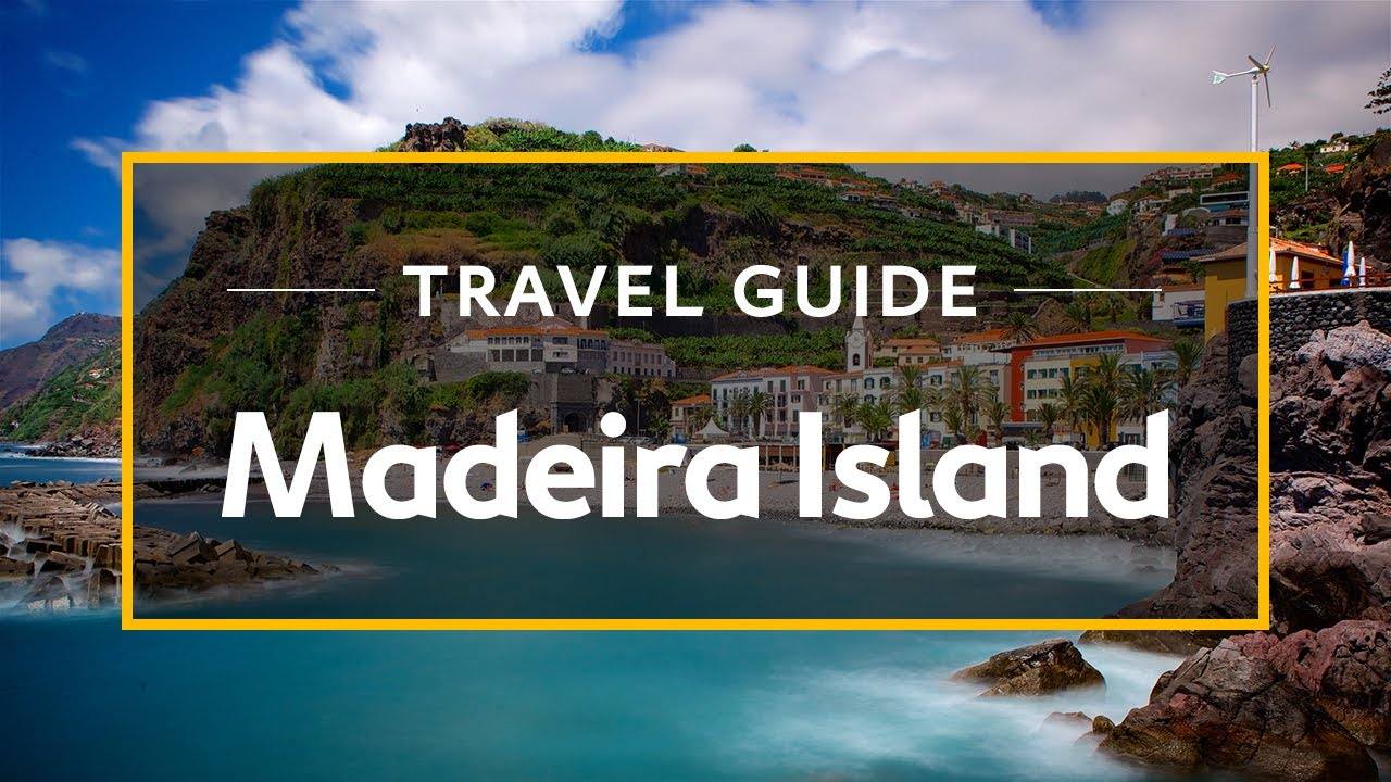 Madeira Island Vacation Travel Guide: Explore the Beauty of the North Atlantic