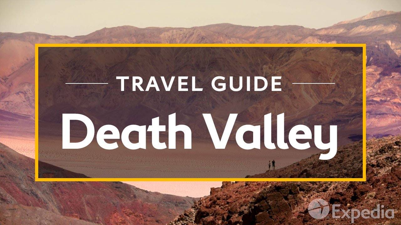 Death Valley Vacation Travel Guide: The Hottest Travel Destination in the USA