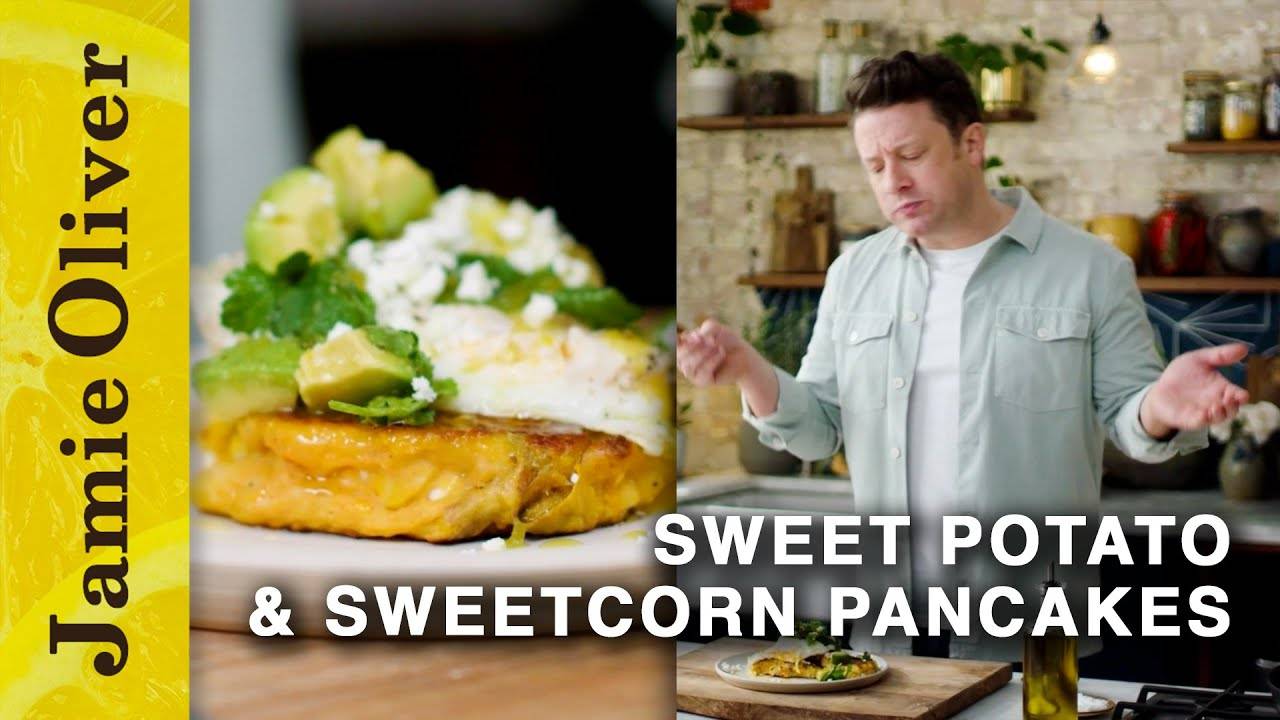 Savory Sweet Potato & Sweetcorn Pancakes: A Delicious Brunch Recipe by Jamie Oliver