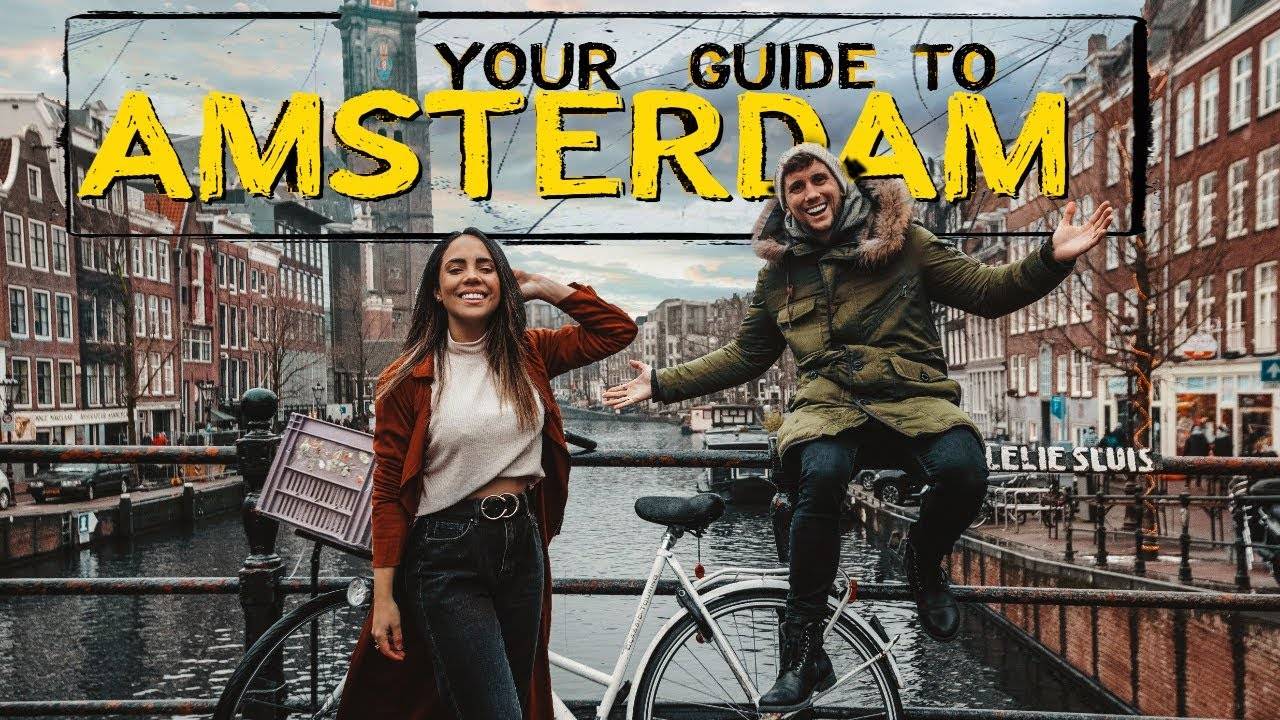 How to Travel Amsterdam in 2019: The Ultimate Travel Guide