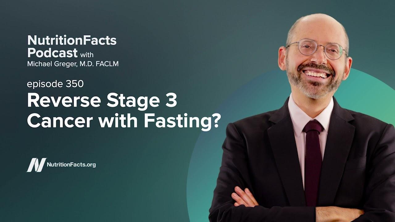 Can Fasting Reverse Stage 3 Cancer? A Promising Case Study