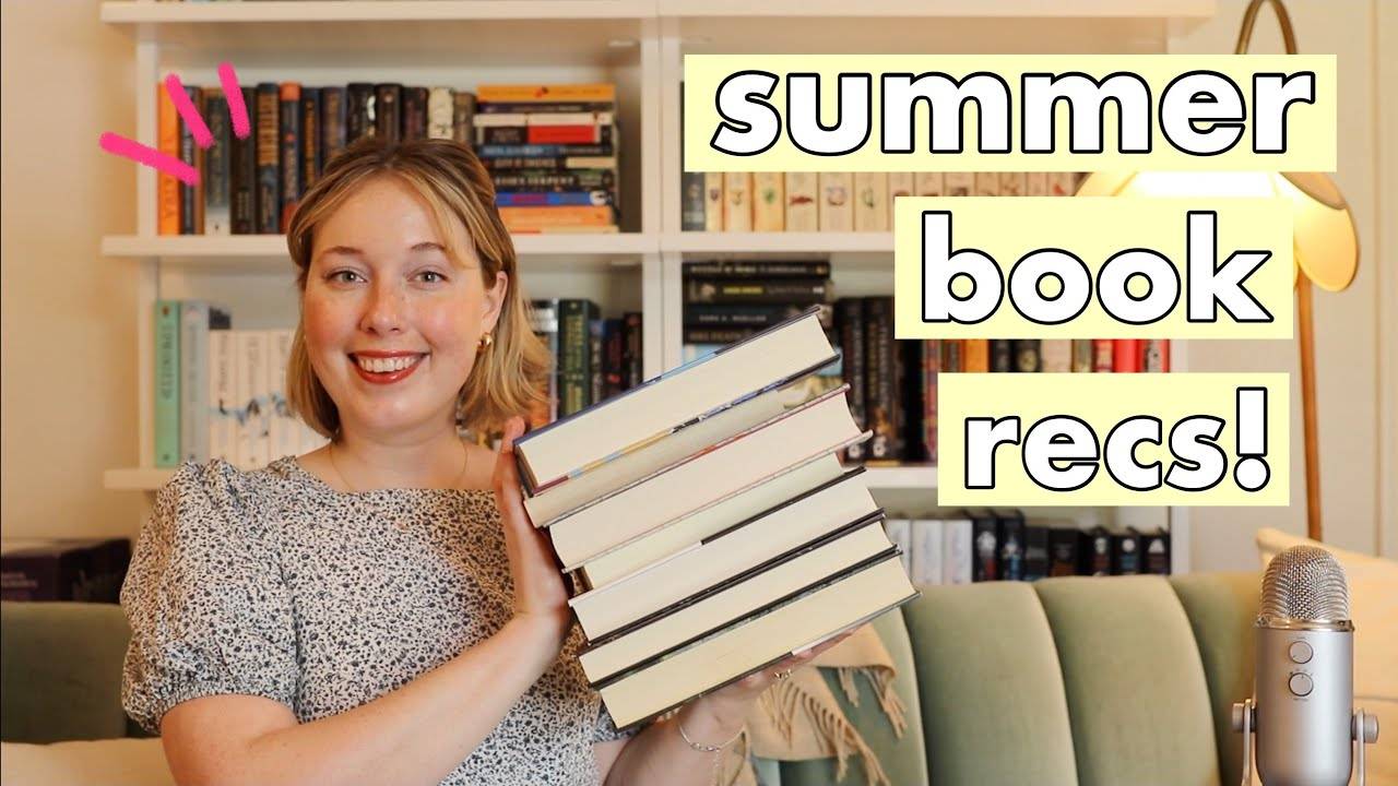 Must Read Summer Book Recommendations!
