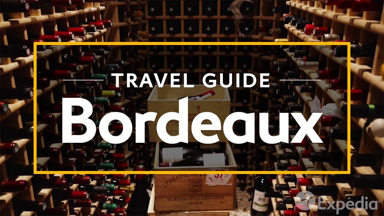 Explore the Charm and History of Bordeaux with Expedia