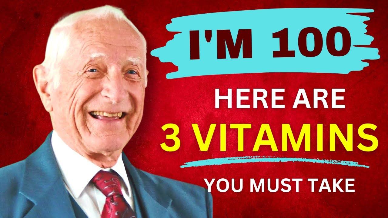 The 3 Vitamins You Must Take To Live Longer: Insights from Dr. John Scharffenberg