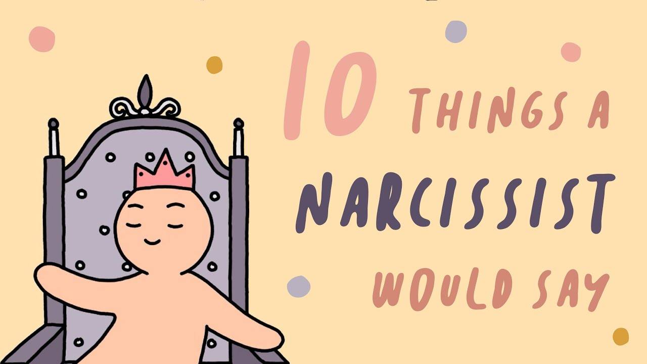 10 Things A Narcissist Would Say - Unveiling the Manipulative Tactics