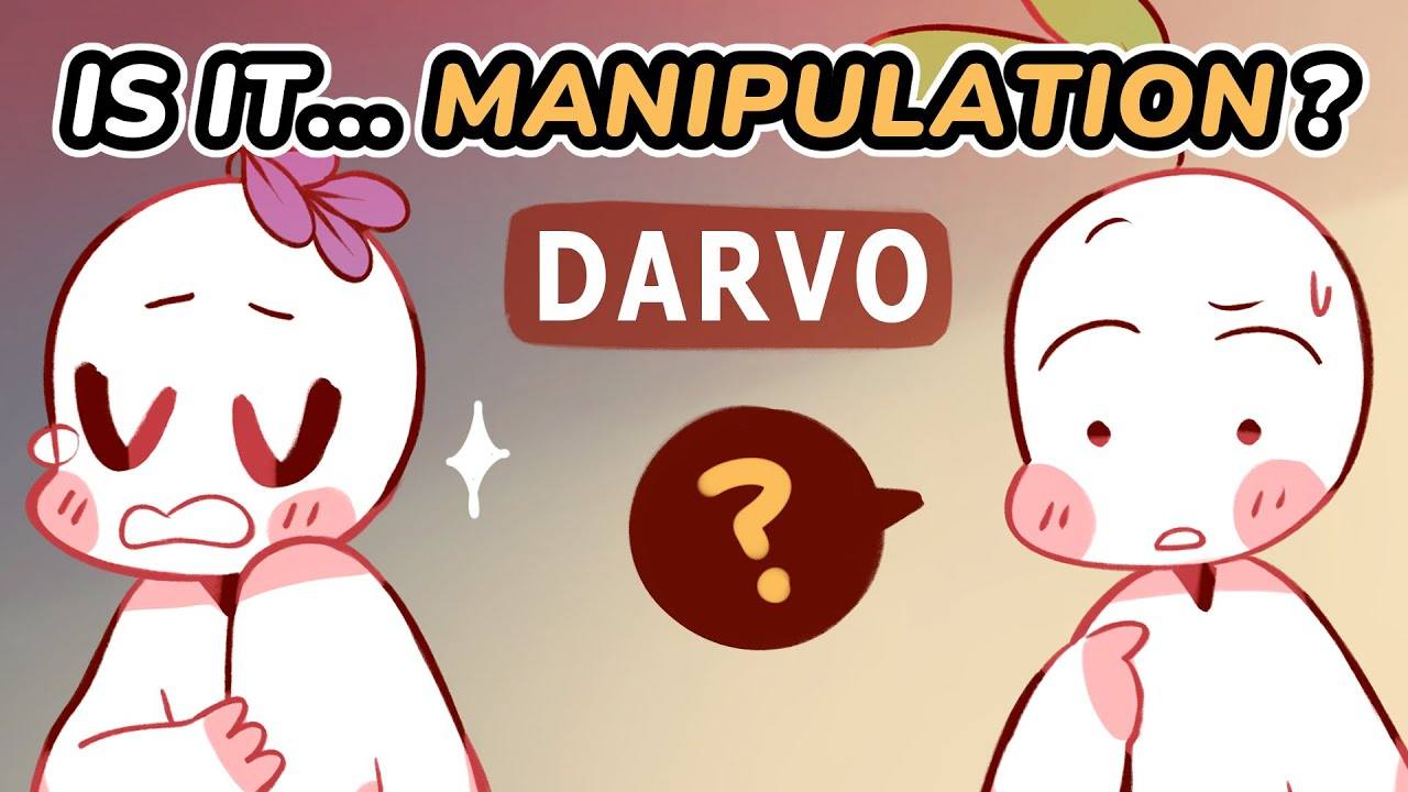 Beware of DARVO Manipulation: Unmasking Emotional Manipulation Techniques