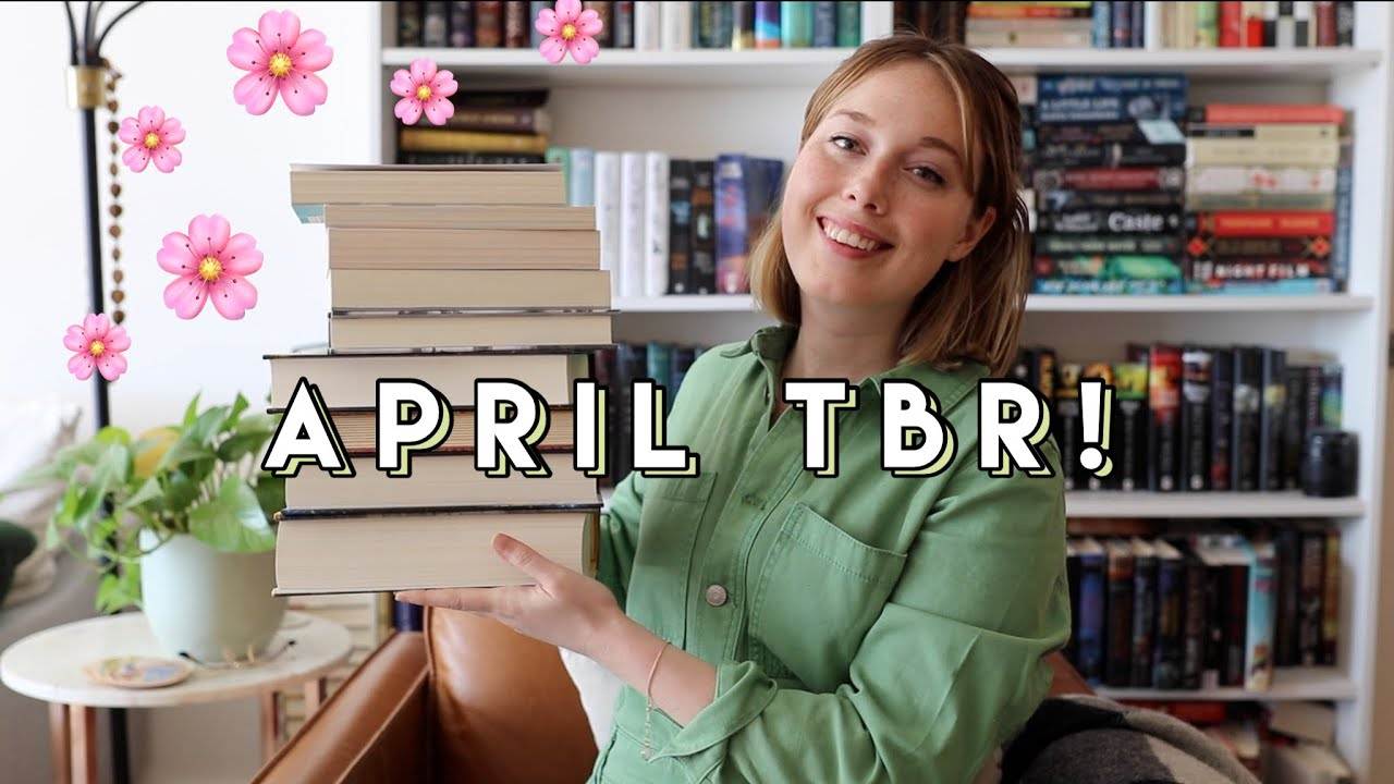 April TBR: A Collection of Must-Read Books this Month