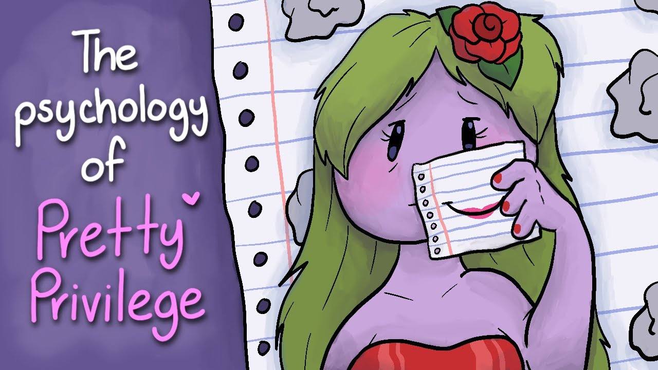 The Psychology of Pretty Privilege: Unraveling the Societal Advantage of Physical Attractiveness