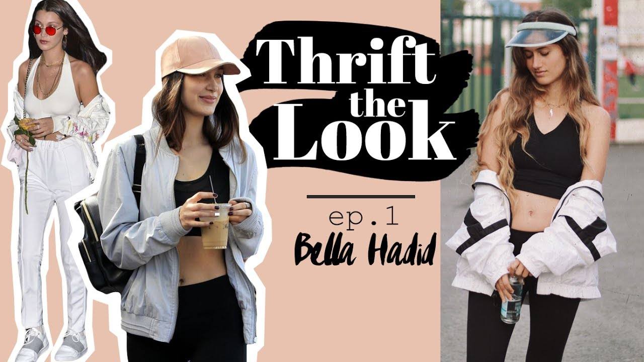 Thrift The Look ep.1 - Bella Hadid: Recreating Sporty Outfits with Second Hand Clothing