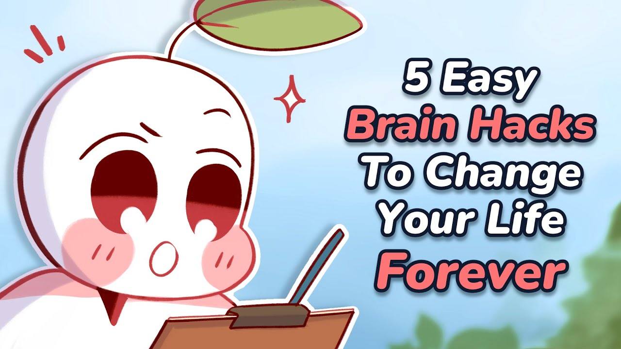 5 Easy Brain Hacks To Change Your Life – Boost Productivity and Mental Health
