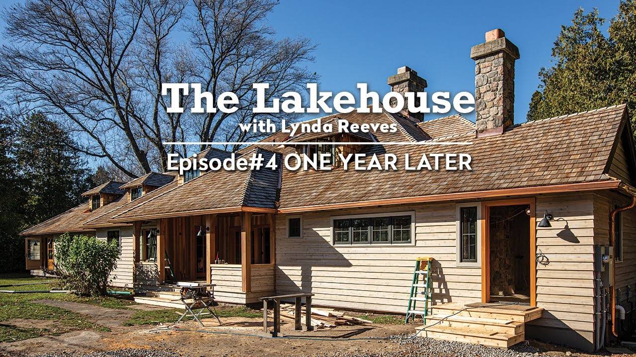 One Year Later: The Lakehouse Renovation - Ep. 4