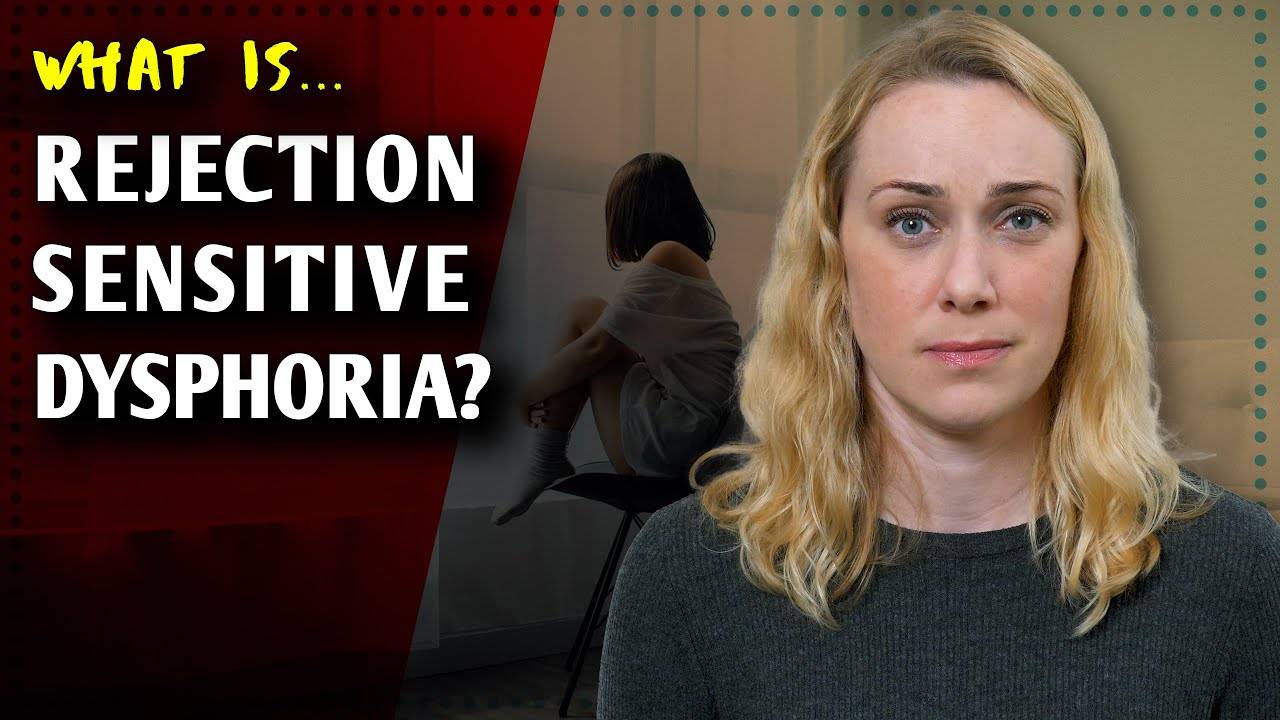 Understanding Rejection Sensitive Dysphoria: Causes, Symptoms, and Coping Strategies