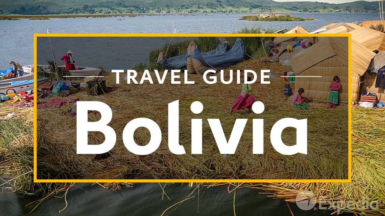 Bolivia Vacation Travel Guide: Explore the Spectacular Landscapes and Ancient Civilization