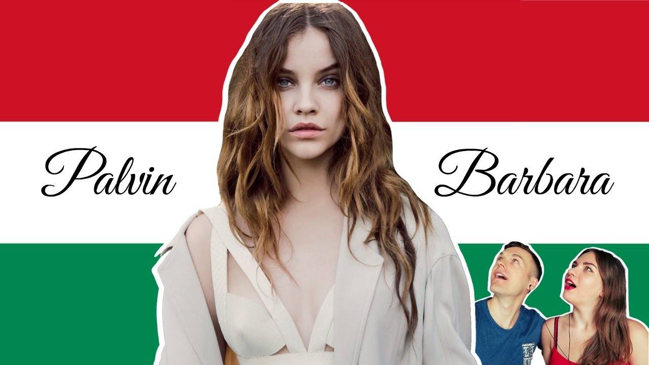 Speaking Hungarian with Barbara Palvin: A Language Learning Journey