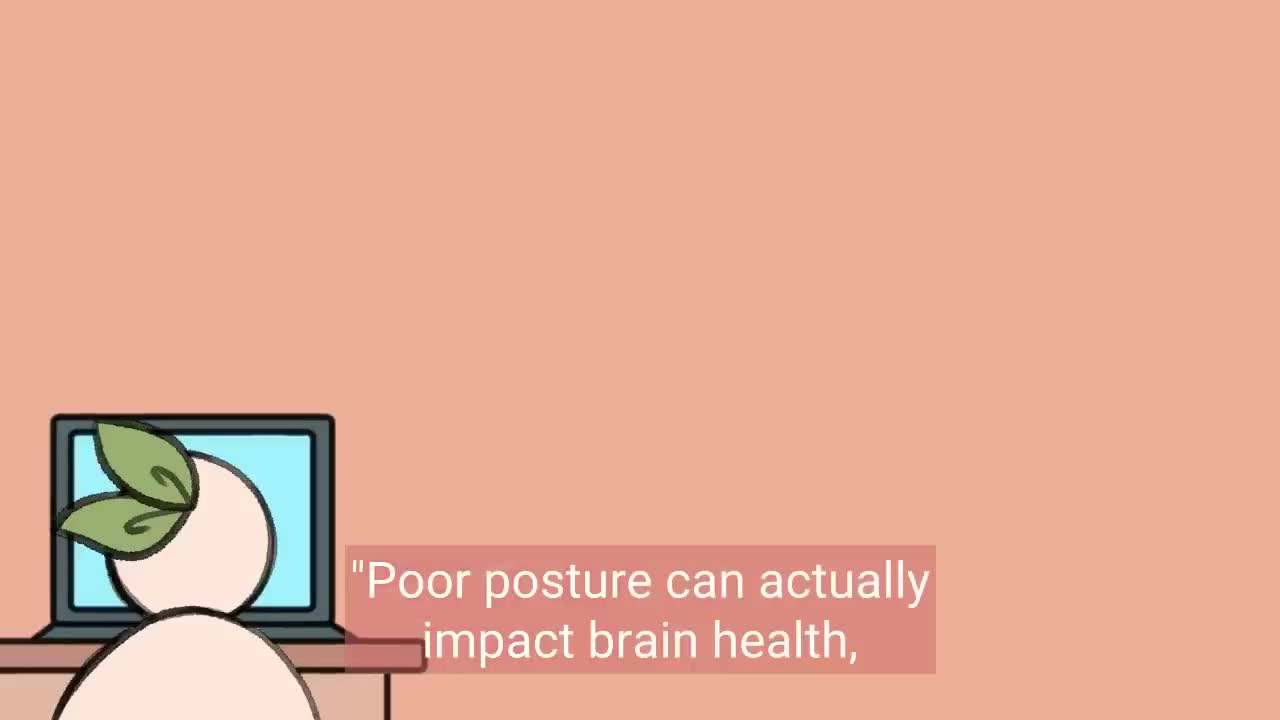 Effects of poor posture on brain health