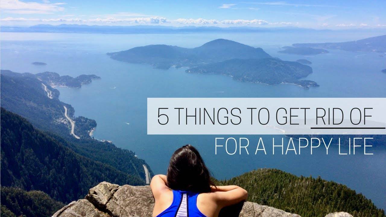 5 Things to Get Rid of for a Minimalist & Happy Life