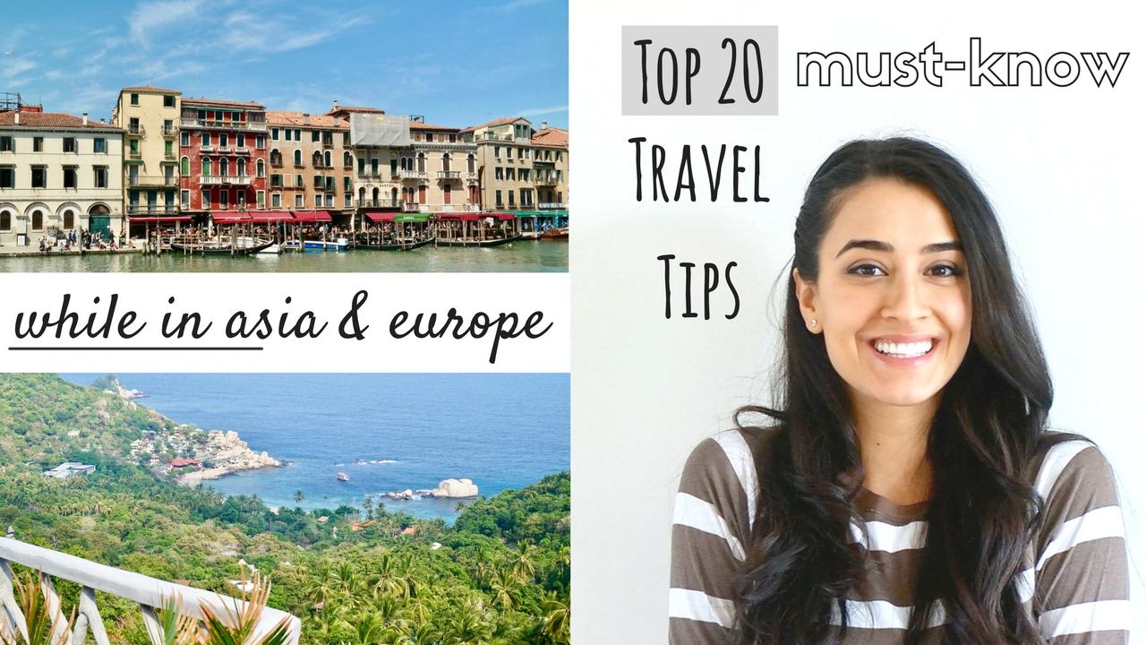 Top Travel Tips: 20 Essential Recommendations for Your Journeys