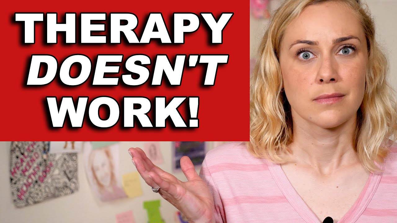 What to Do If Therapy Isn't Working | Kati Morton