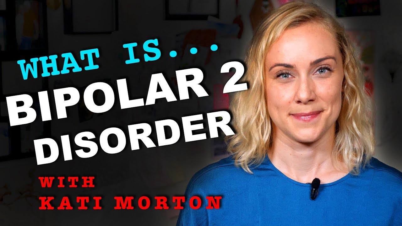 Understanding Bipolar 2 Disorder: A Comprehensive Guide