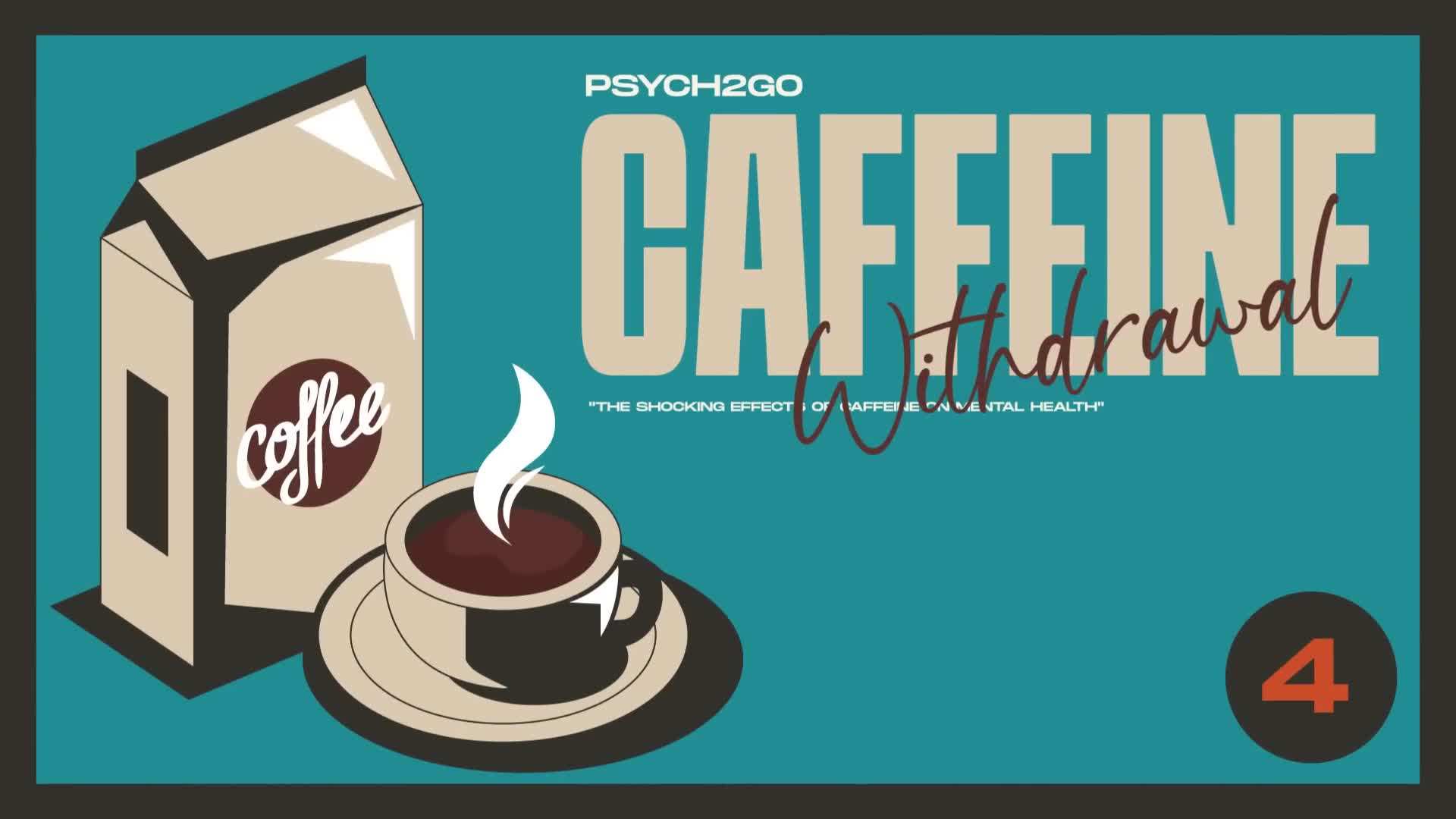 Caffeine Withdrawal Syndrome: Recognizing the Signs