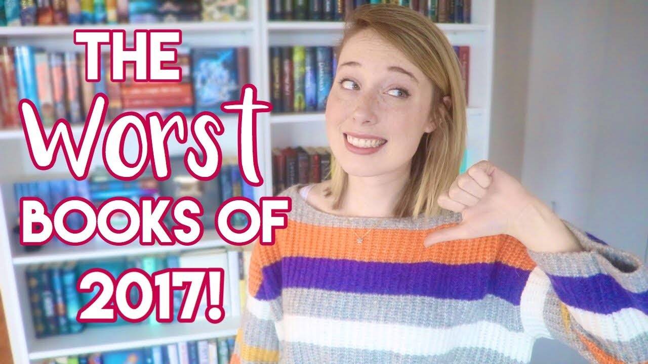 Revealing the Worst Books of 2017: A Candid Discussion
