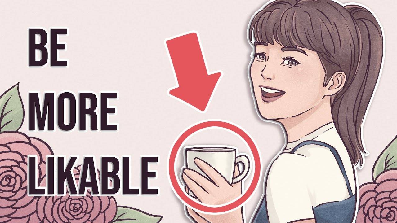 How to Get People to Like You: 5 Key Strategies Backed by Science
