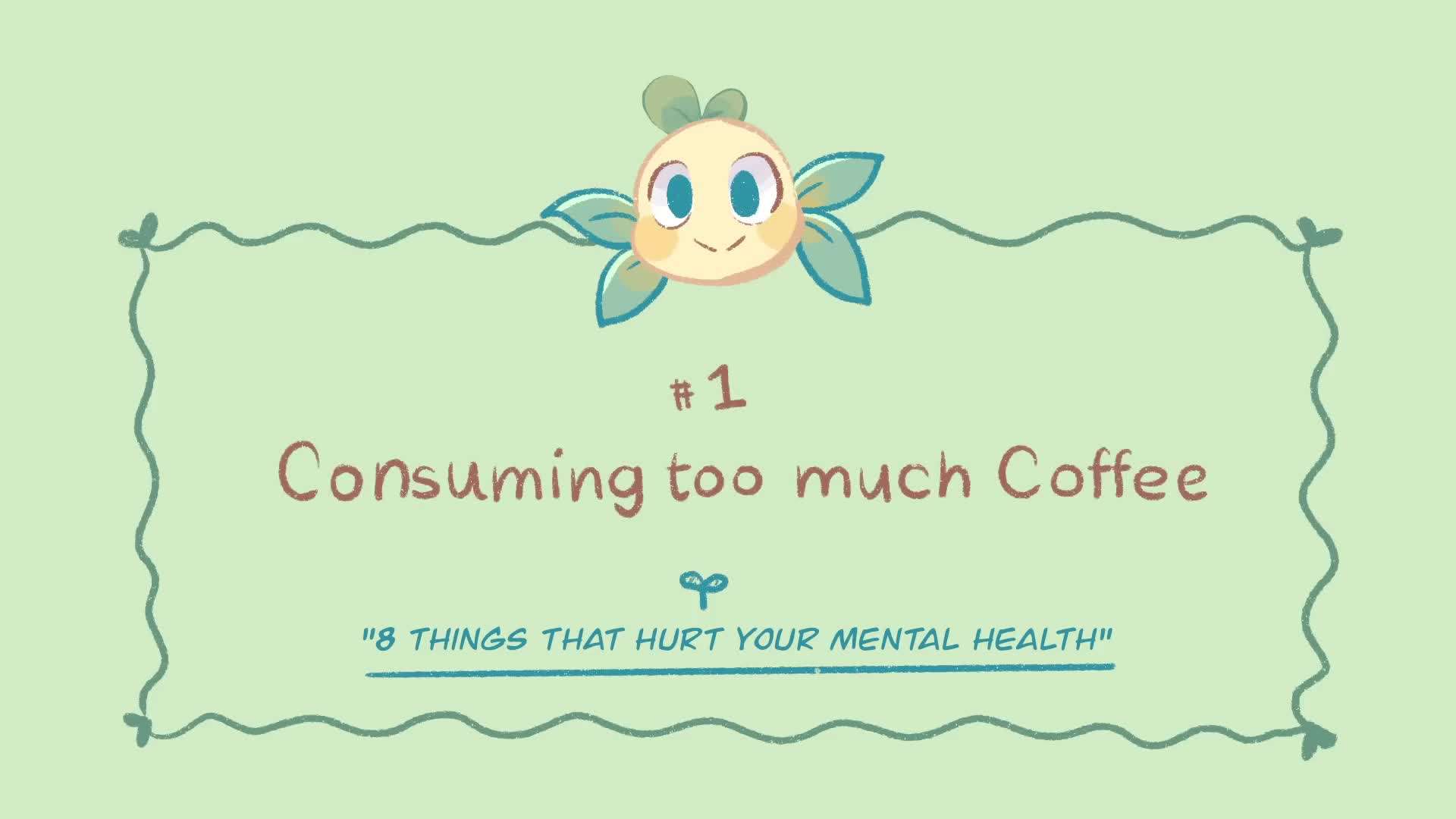 Effects of Excessive Coffee Consumption on Mental Health